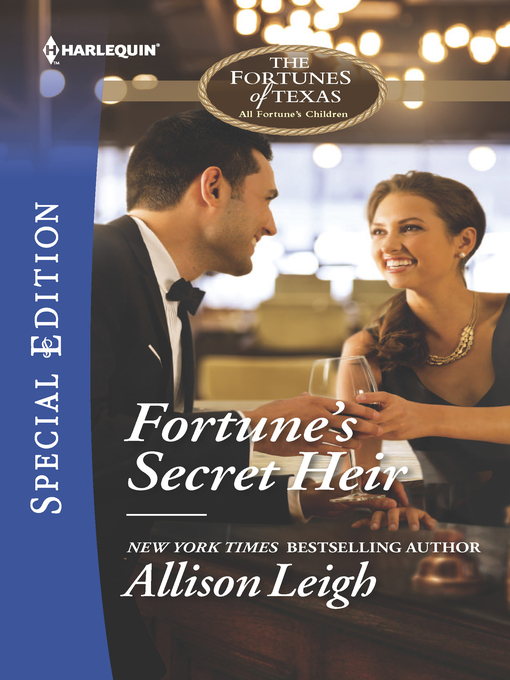 Title details for Fortune's Secret Heir by Allison Leigh - Available